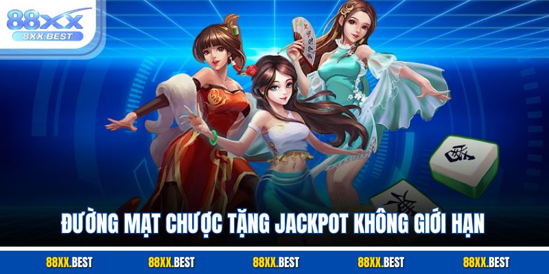  Đường Mạt Chược tặng jackpot không giới hạn